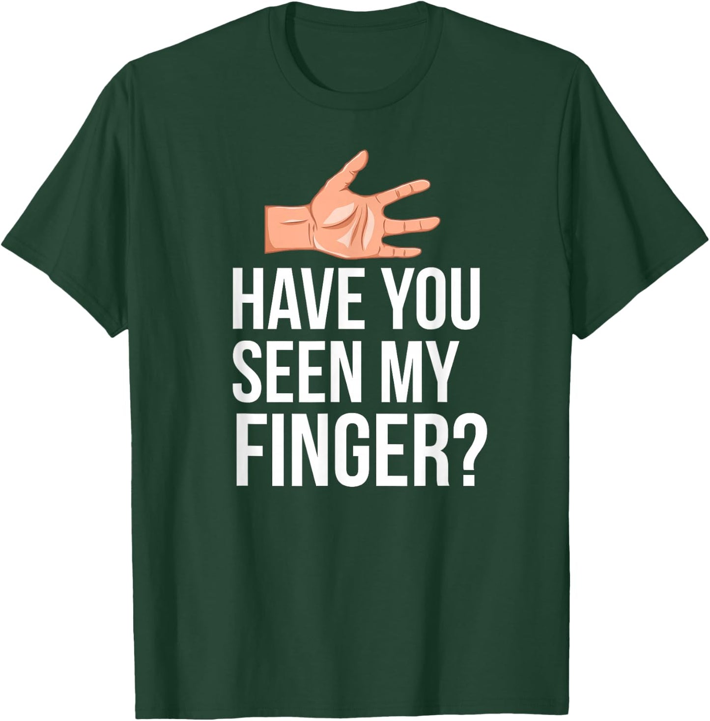 Missing Finger Prosthetic Amputation Recovery T-Shirt - T-Shirt | Forest