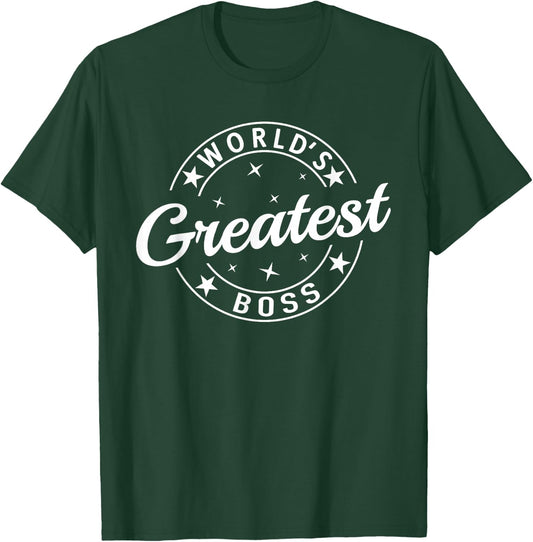 World's Greatest Boss Funny Best Boss Ever Proud Employee T-Shirt - T-Shirt | Forest