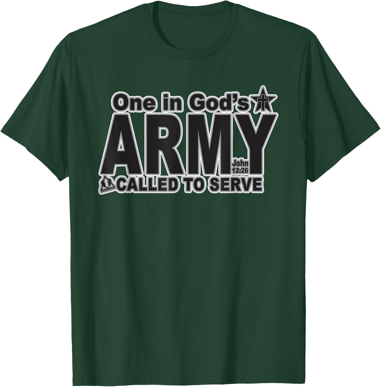 One in God's Army Called to Serve T-Shirt - T-Shirt | Forest