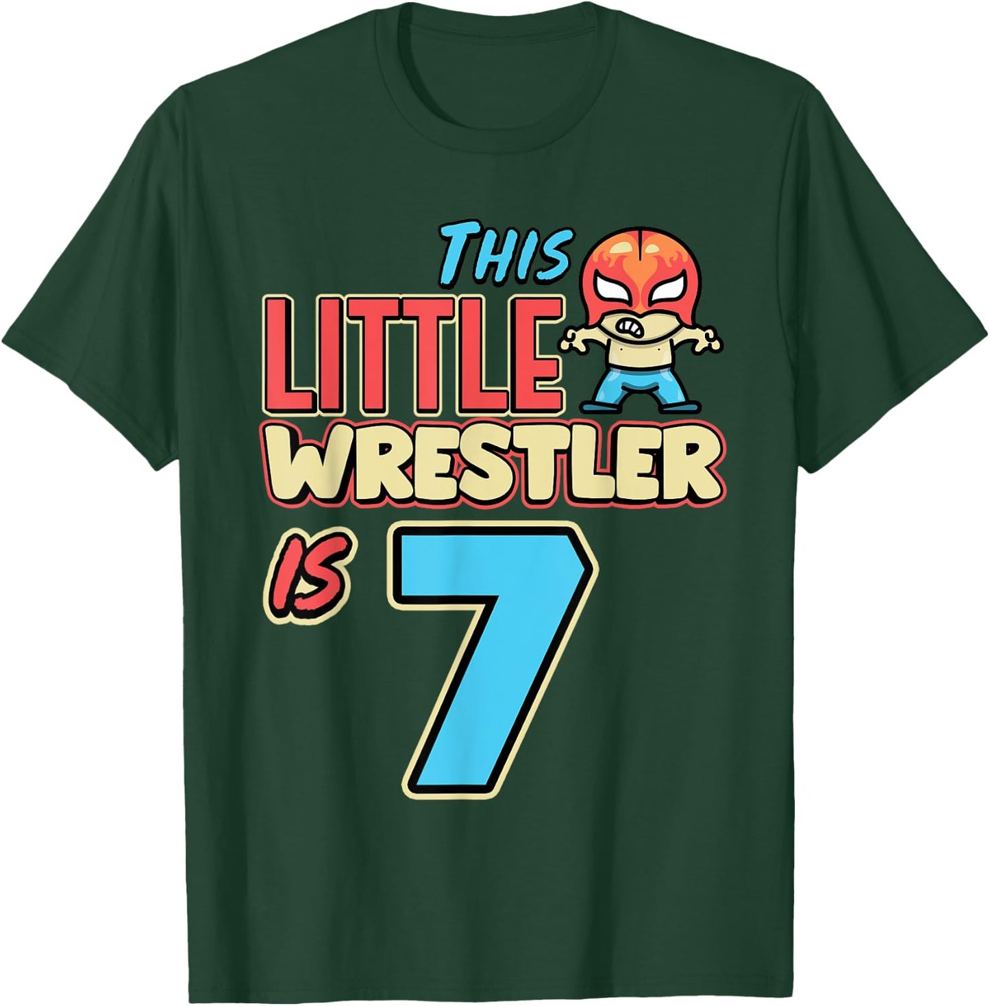 Wrestling Birthday This Little Wrestler Is 7th Birthday T-Shirt - T-Shirt | Forest