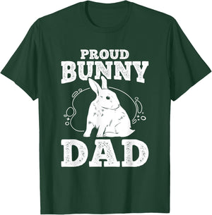 Proud Bunny Dad Cute Rabbit Lovers Bunny T-Shirt - T-Shirt | Forest