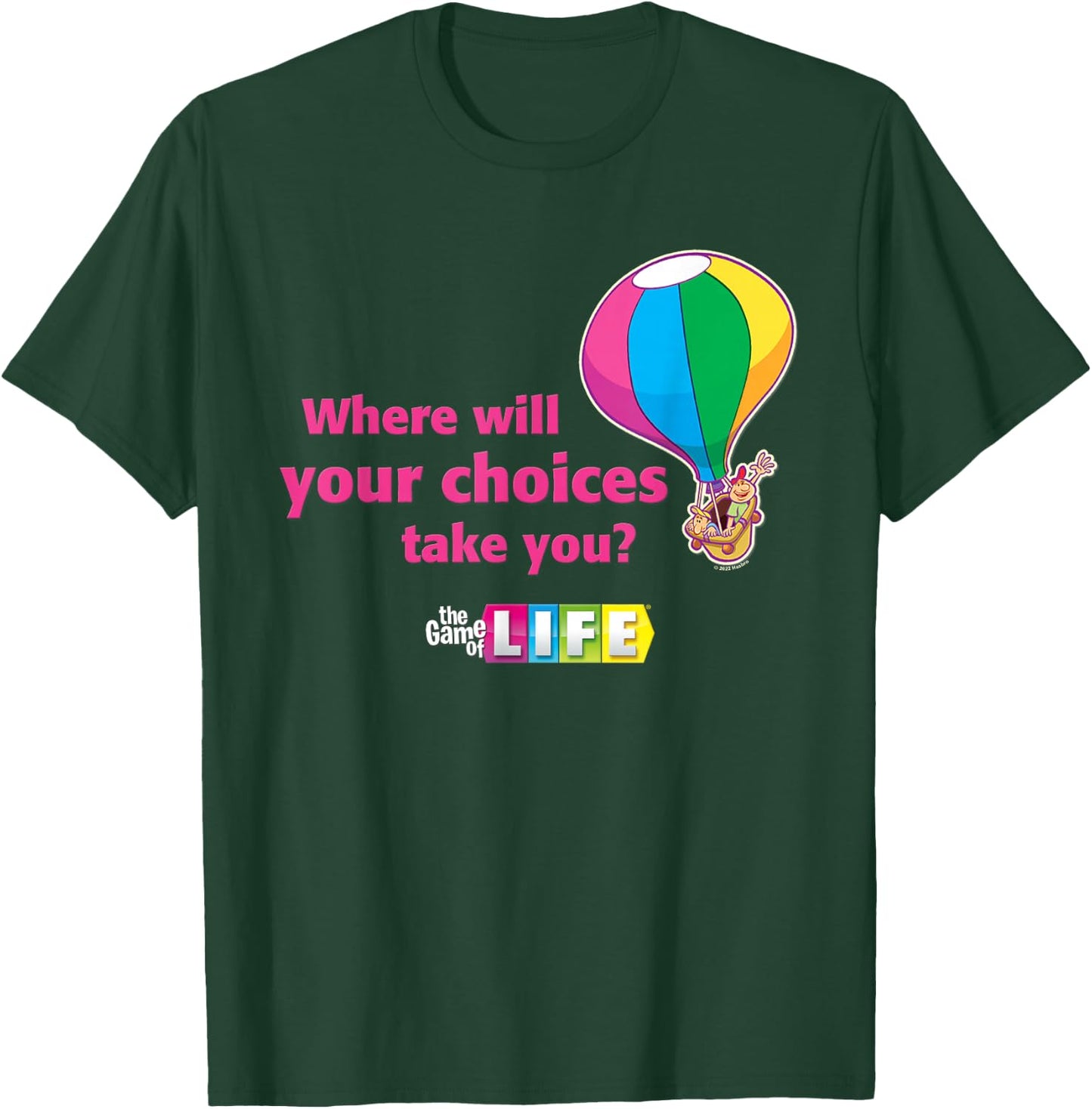 The Game of Life Your Choices T-Shirt - T-Shirt | Forest