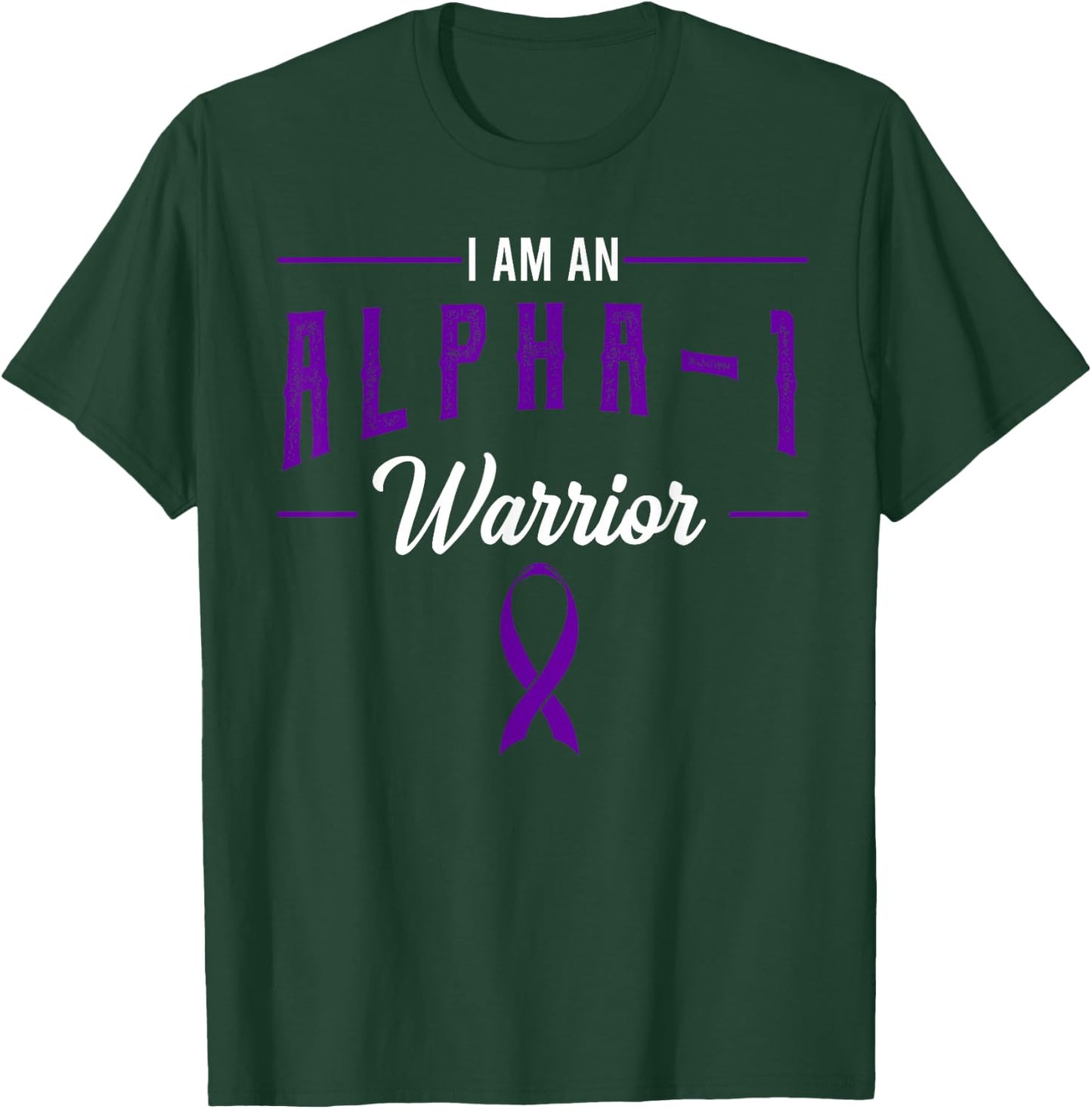 Alpha-1 Antitrypsin Deficiency Awareness Ribbon Warrior T-Shirt - T-Shirt | Forest