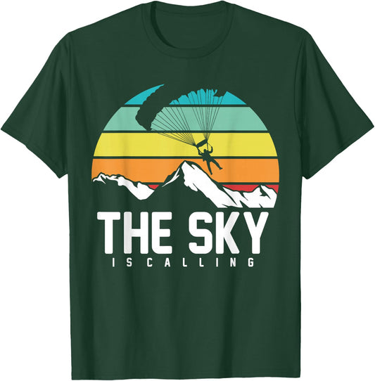 The Sky is Calling | Skydiving Skydive Sky Diving Skydiver T-Shirt - T-Shirt | Forest