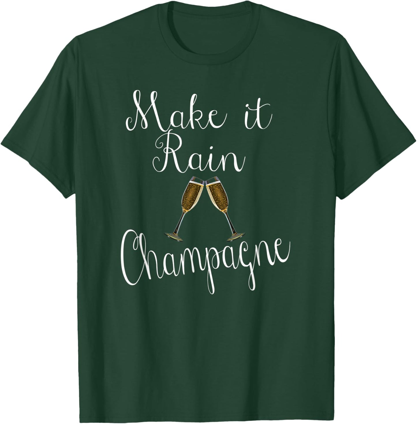 Make It Rain Champagne Bachelorette Birthday Anniversary T-Shirt - T-Shirt | Forest