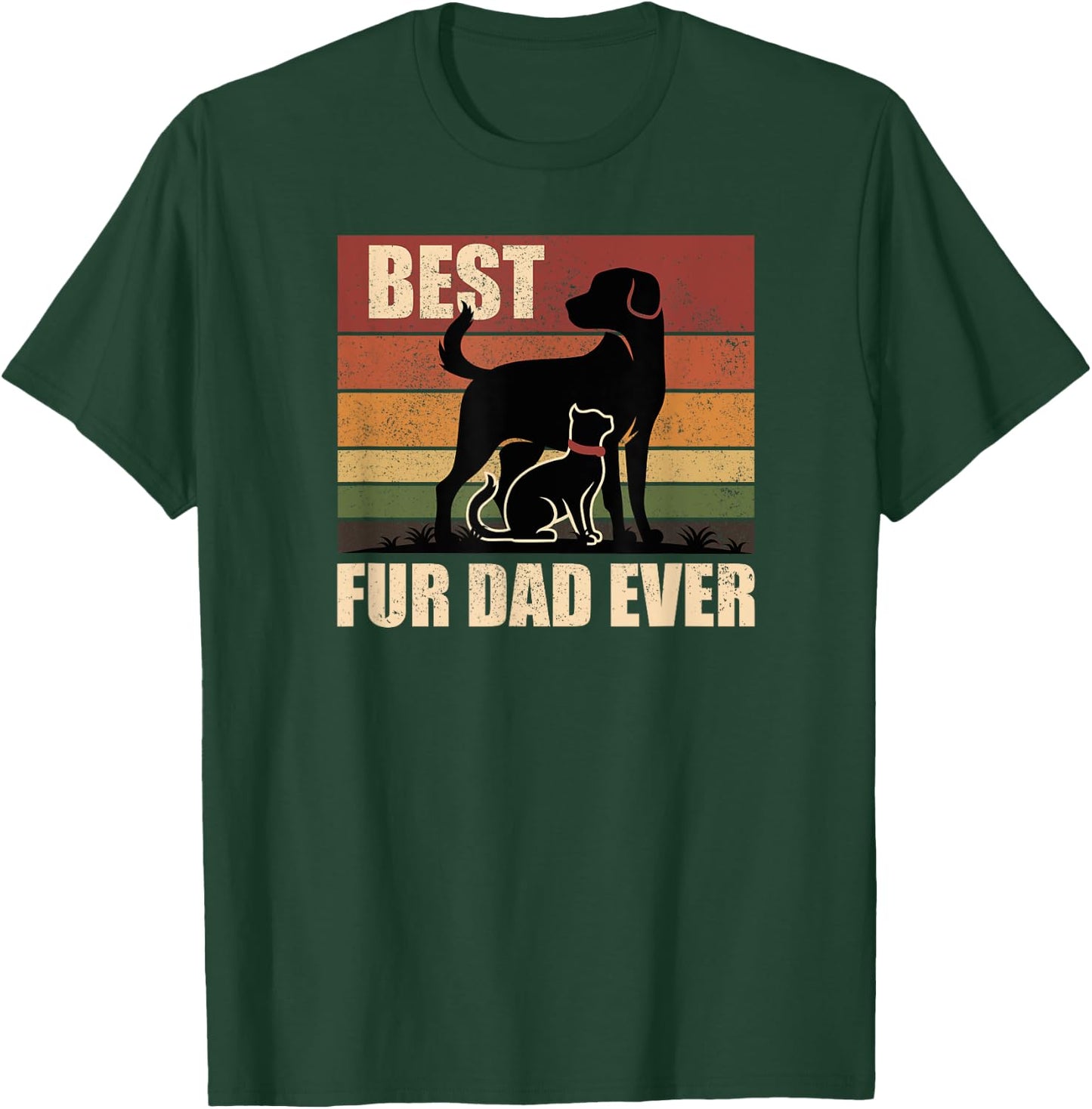 Funny Vintage Retro Best Fur Dad Ever for Dog And Cat Owner T-Shirt - T-Shirt | Forest