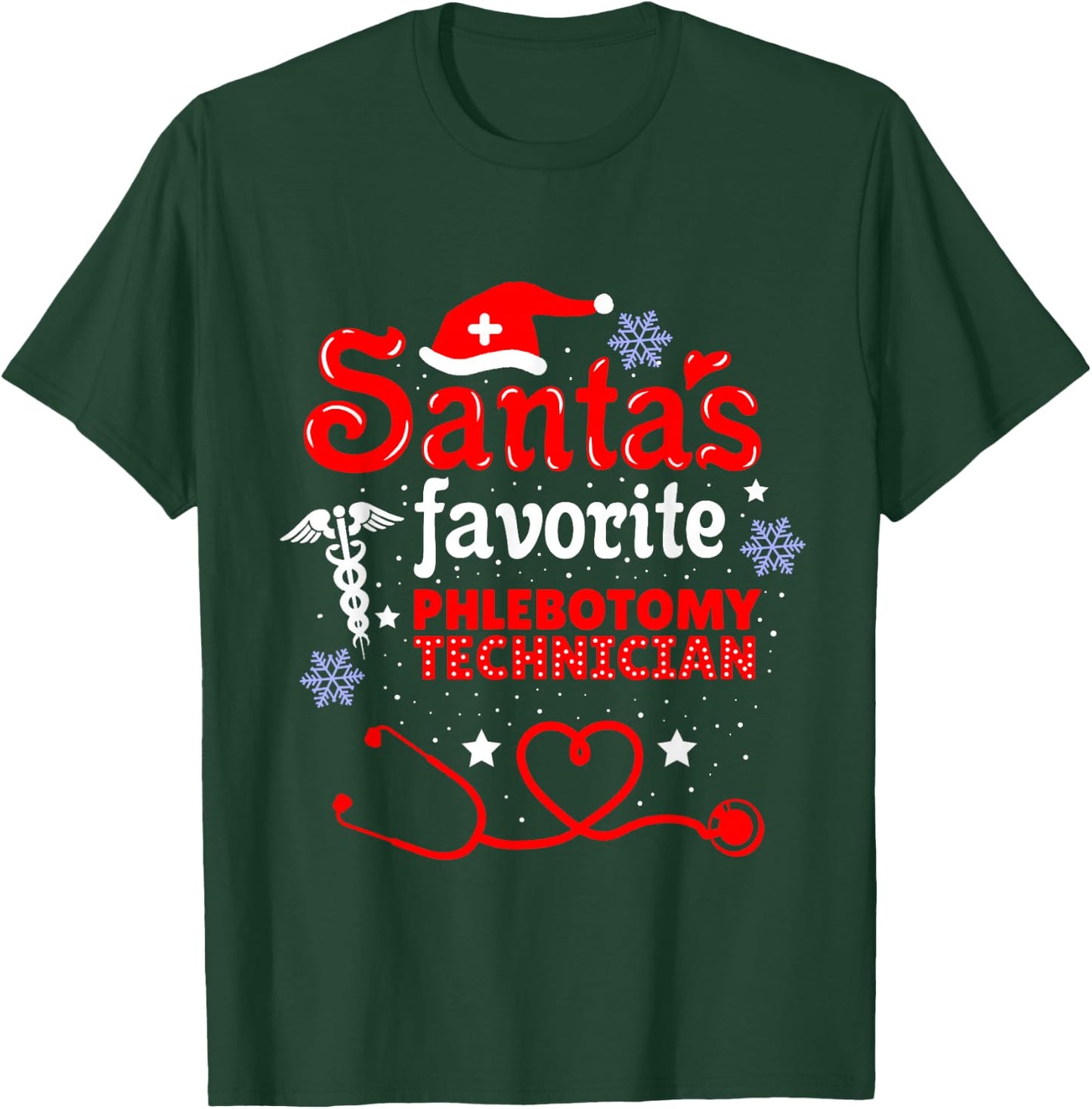 Santas Favorite Phlebotomy Technician Christmas T-Shirt - T-Shirt | Forest