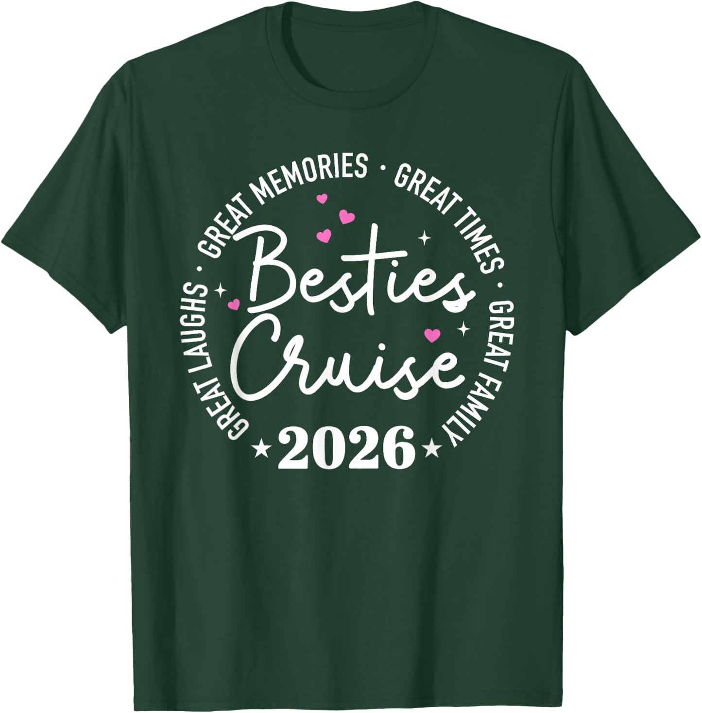 Besties Cruise 2026 T-Shirt - T-Shirt | Forest