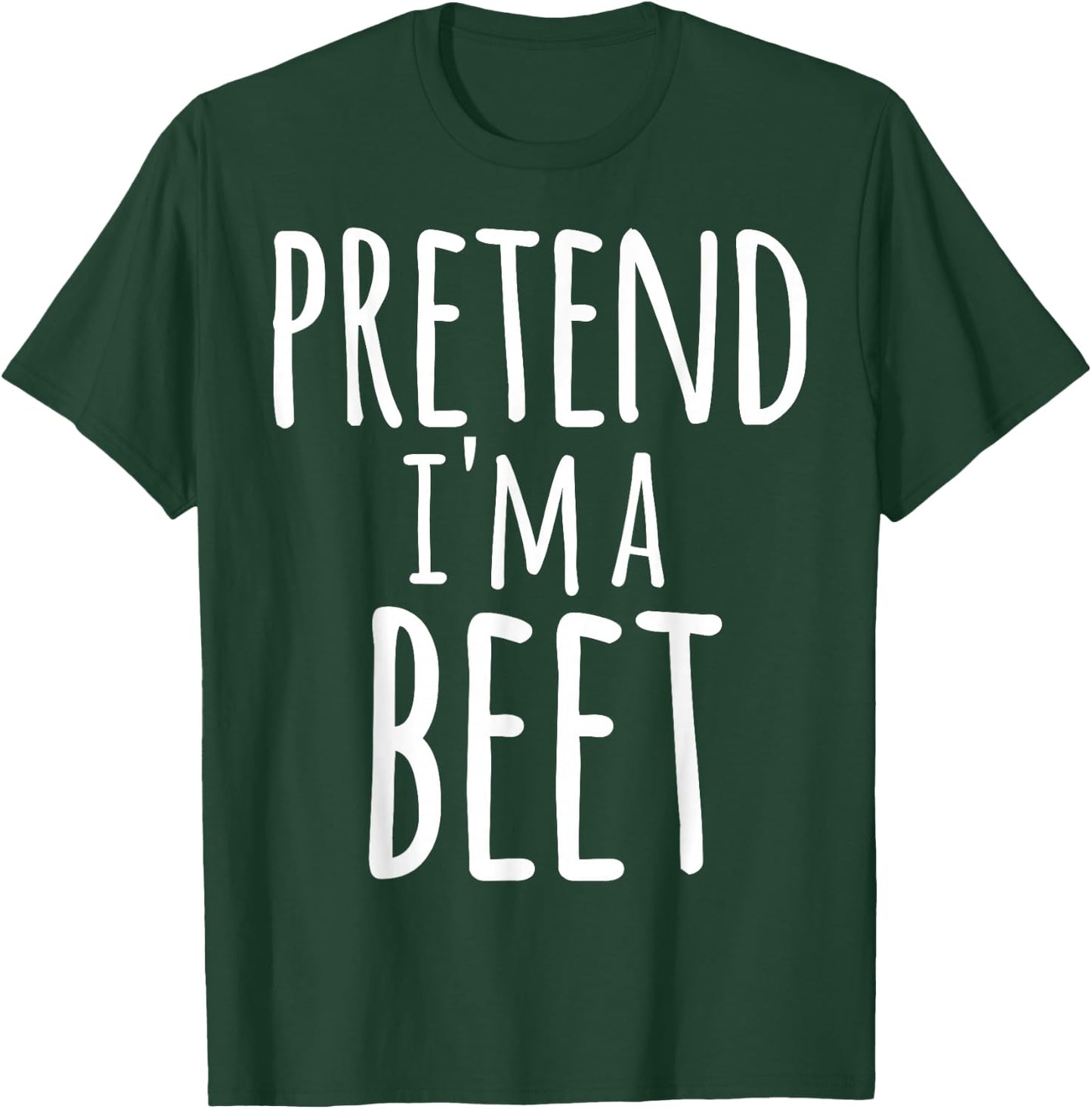 Pretend I'm A Beet Costume Halloween Funny Lazy Easy Gift T-Shirt - T-Shirt | Forest