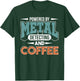 Metal Detector Metal Detecting And Coffee Metal Detecting T-Shirt - T-Shirt | Forest