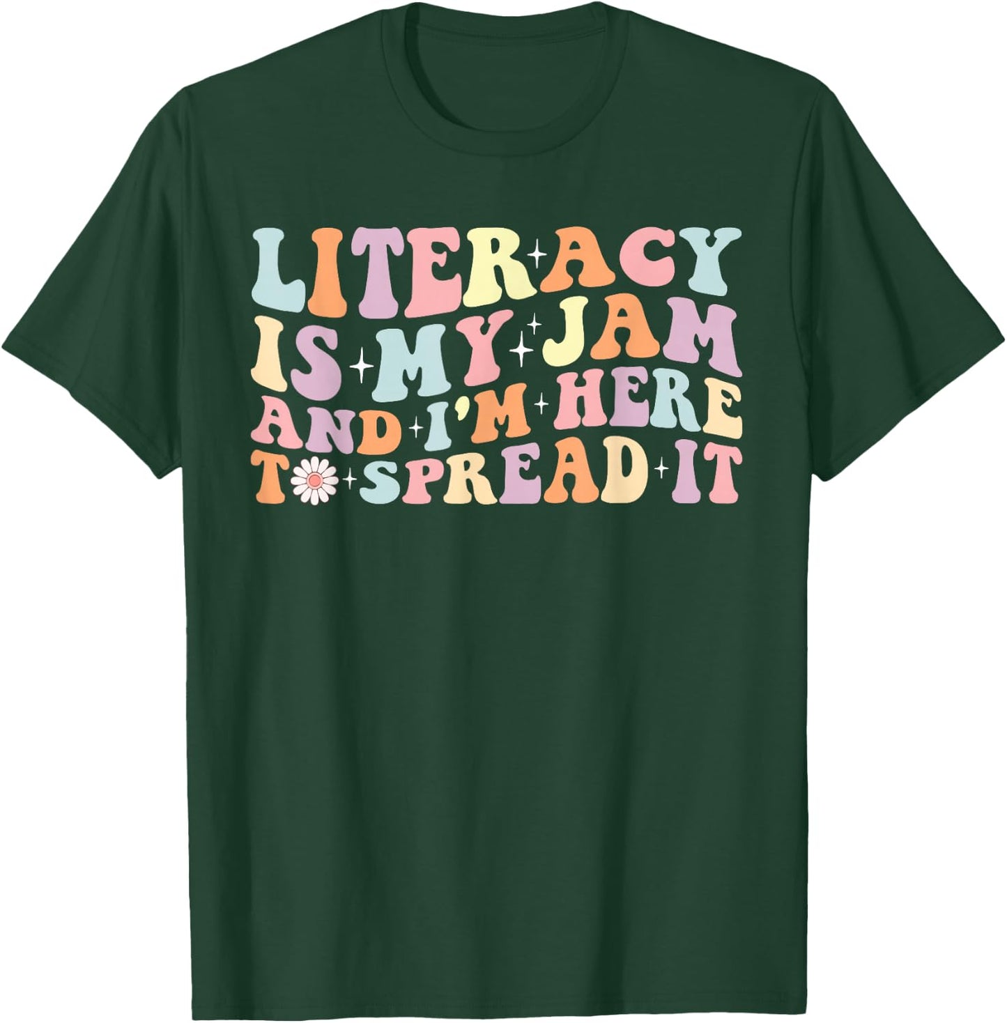 Literacy Is My Jam And I'm Here To Spread It Literacy Coach T-Shirt - T-Shirt | Forest