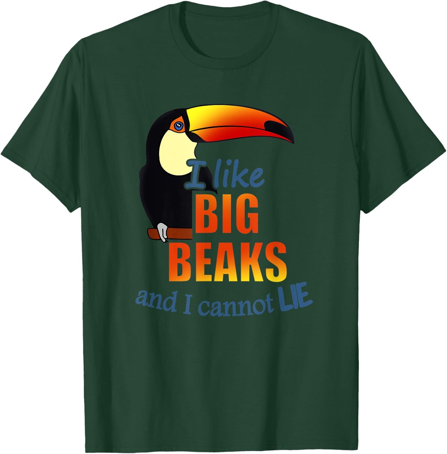 I like BIG BEAKS and I cannot lie Birb Memes Funny Toucan T-Shirt - T-Shirt | Forest