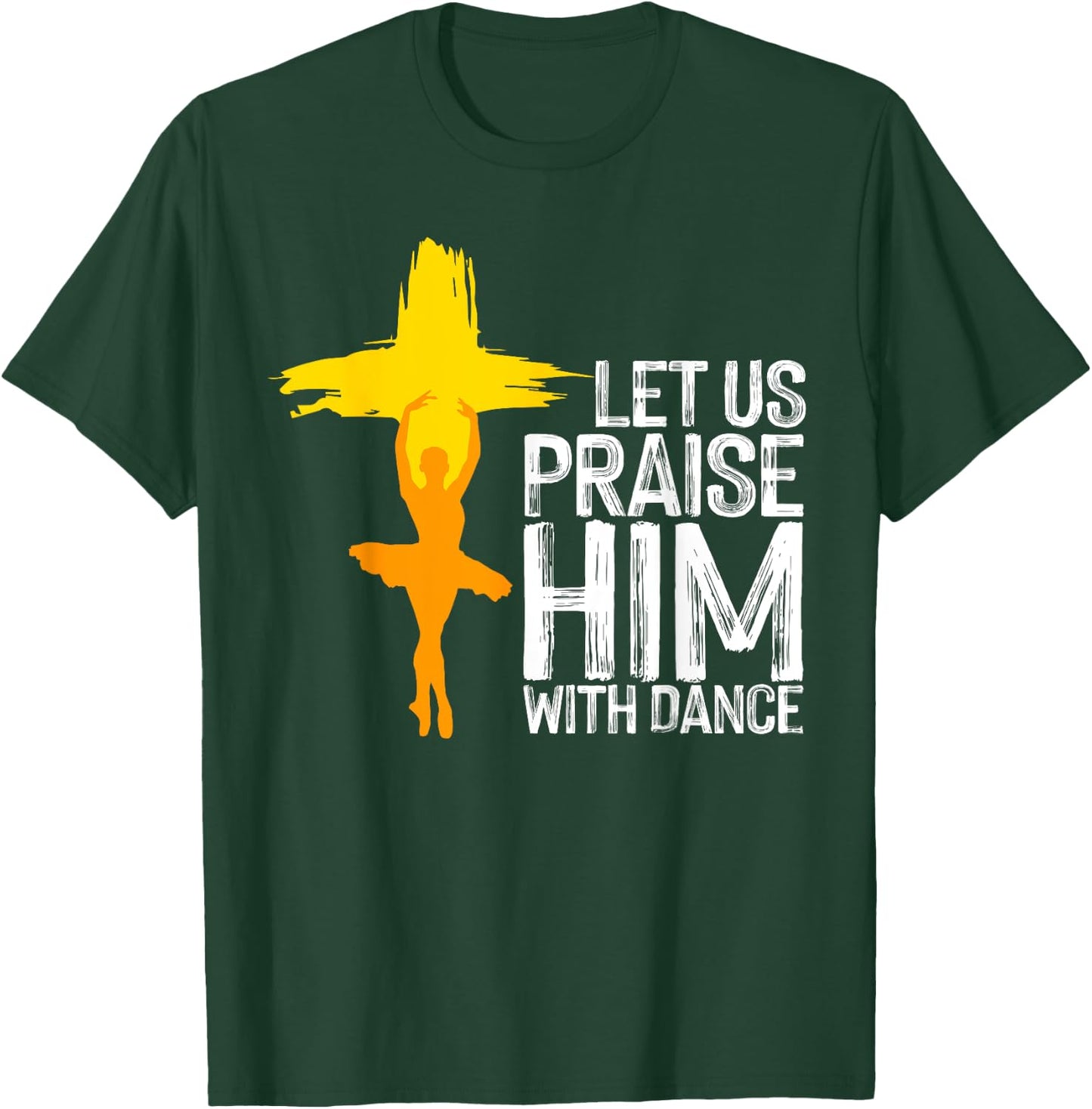Cool Christian Women Praise Worship Dance Ministry T-Shirt - T-Shirt | Forest