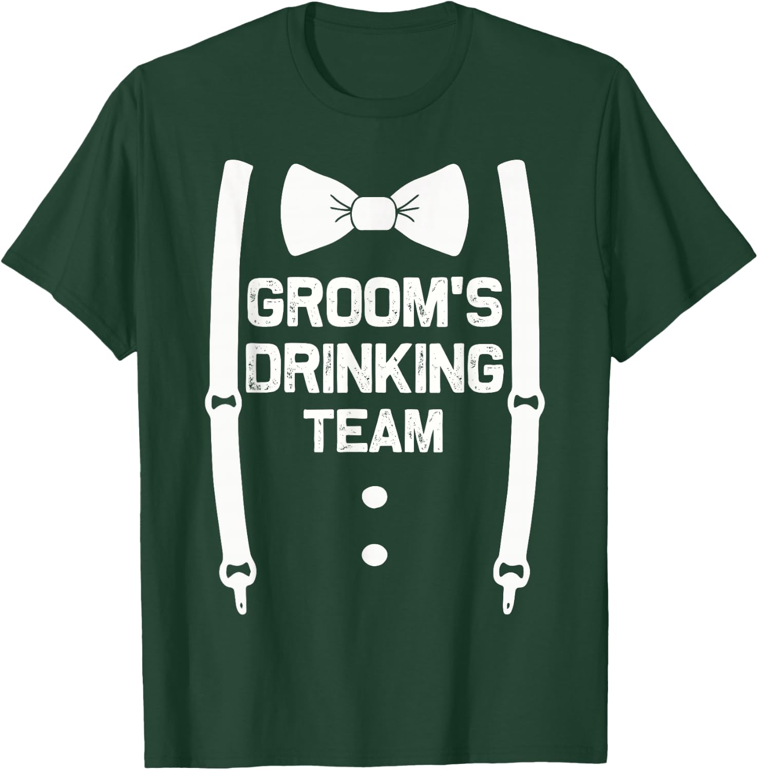 Groom's Drinking Team | Bachelor Party Squad | Wedding T-Shirt - T-Shirt | Forest