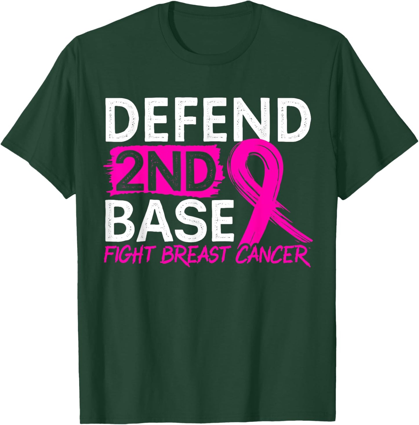 Defend 2nd Base Baseball Player Breast Cancer Awareness T-Shirt - T-Shirt | Forest