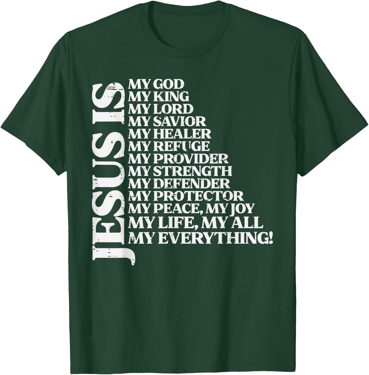 Jesus My God King Lord Religious Christian Men Women Kids T-Shirt - T-Shirt | Forest