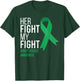 Her Fight is My Fight Kidney Disease Awareness Green Ribbon T-Shirt - T-Shirt | Forest