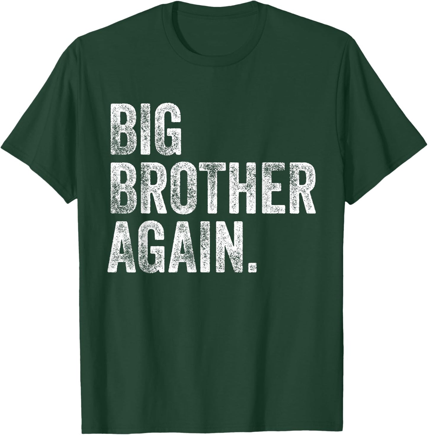 Big Brother Again Bro Promoted To Big Bro Matching Siblings T-Shirt - T-Shirt | Forest
