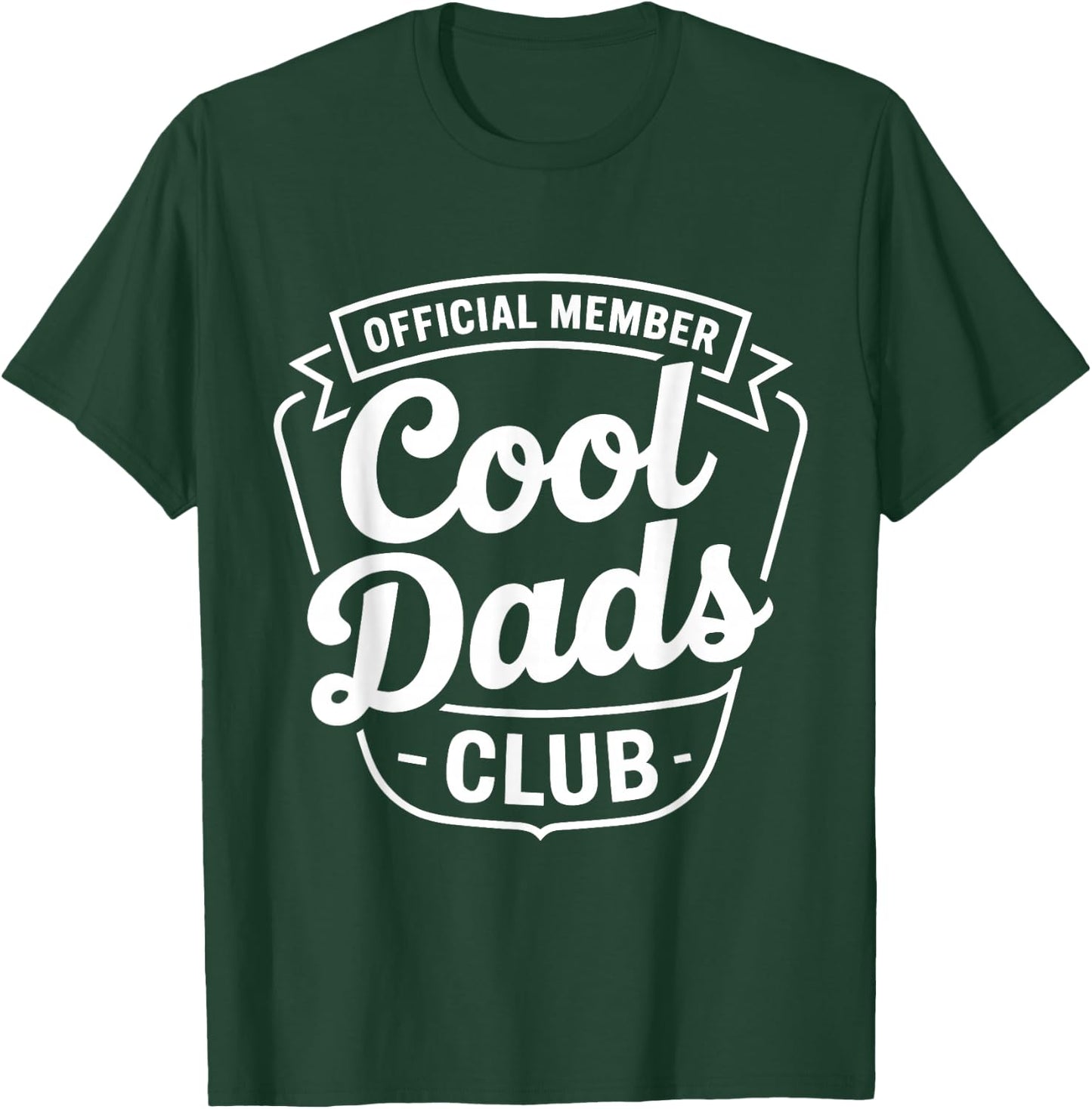 Official Member – Cool Dads Club | for Awesome Daddys T-Shirt - T-Shirt | Forest