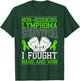 Non-Hodgkin Lymphoma Survivor I Fought Hard And Won T-Shirt - T-Shirt | Forest
