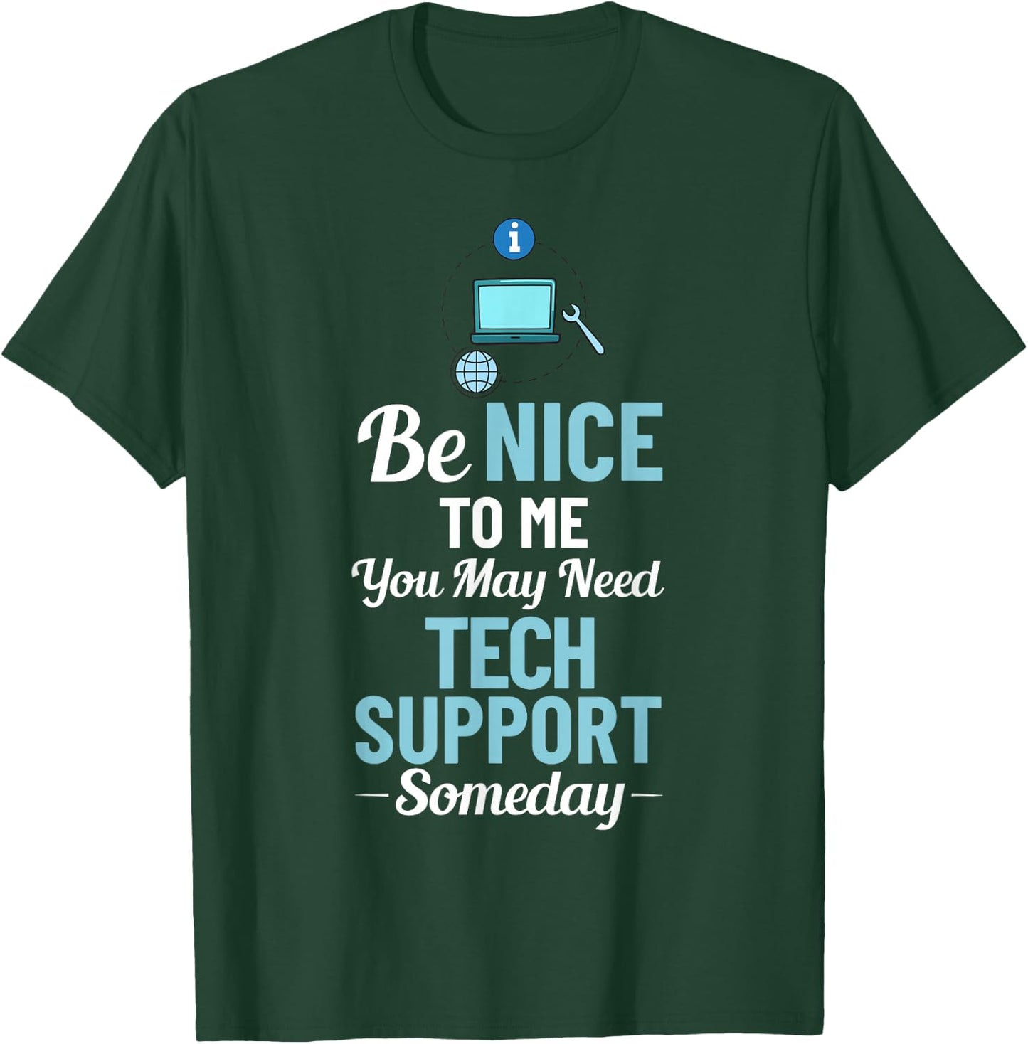 Tech Support IT Technical Engineer Helpdesk T-Shirt - T-Shirt | Forest