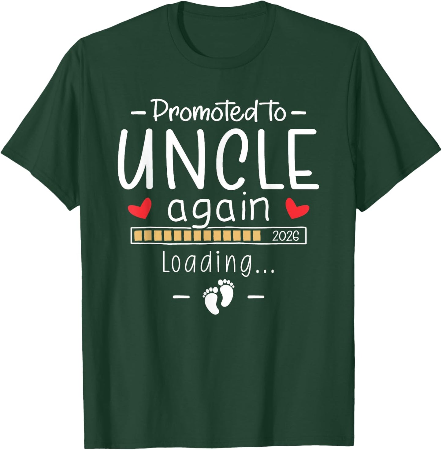 Promoted to Uncle Again 2026 2nd Baby Pregnancy Announcement T-Shirt - T-Shirt | Forest