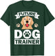 Cute Dog Trainer Design Women Dog Agility Training T-Shirt - T-Shirt | Forest
