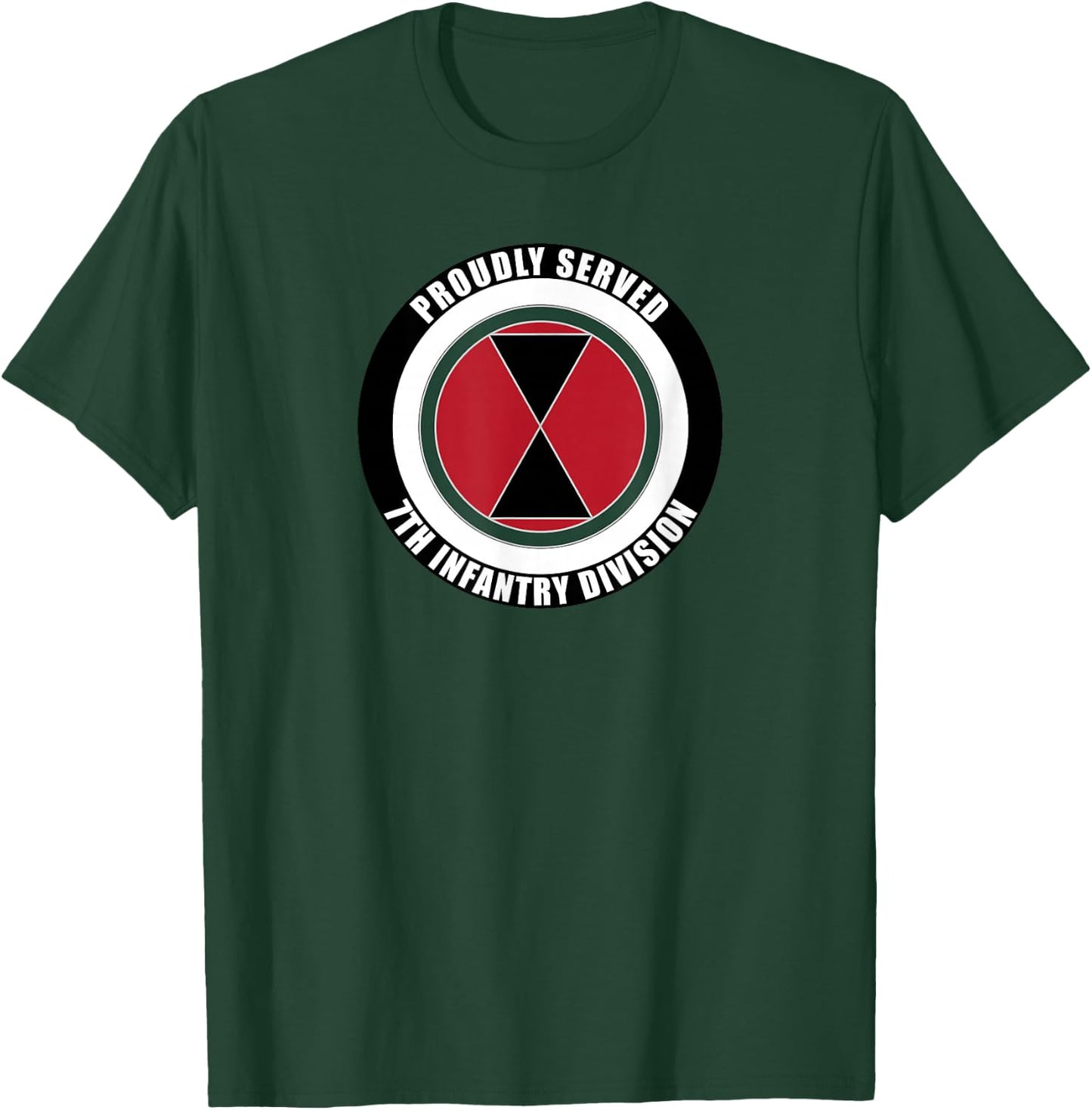 Proudly Served 7th Infantry Division Military Army Veteran T-Shirt - T-Shirt | Forest