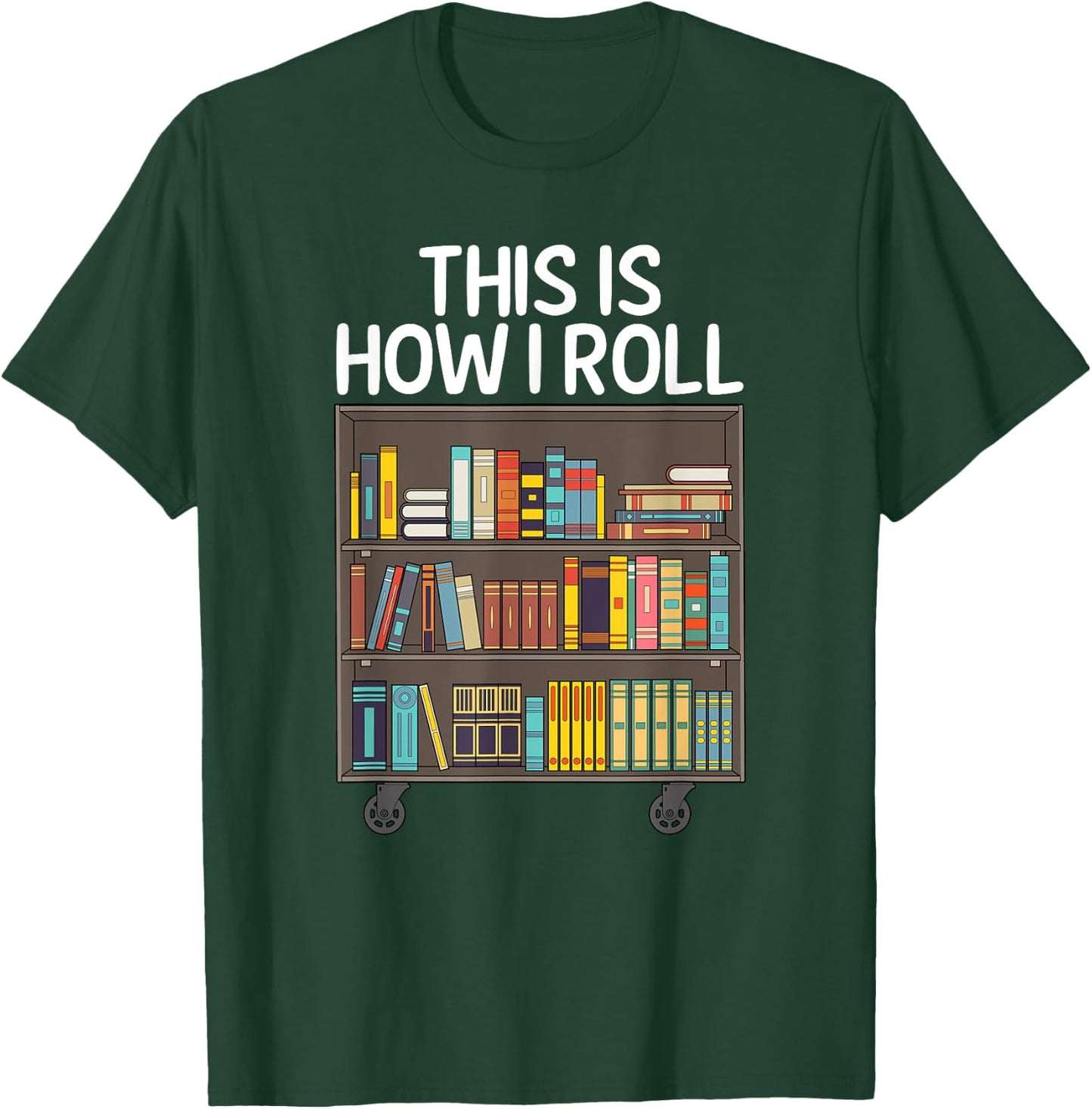 Cute Library Art Women Book Reader School Librarian T-Shirt - T-Shirt | Forest