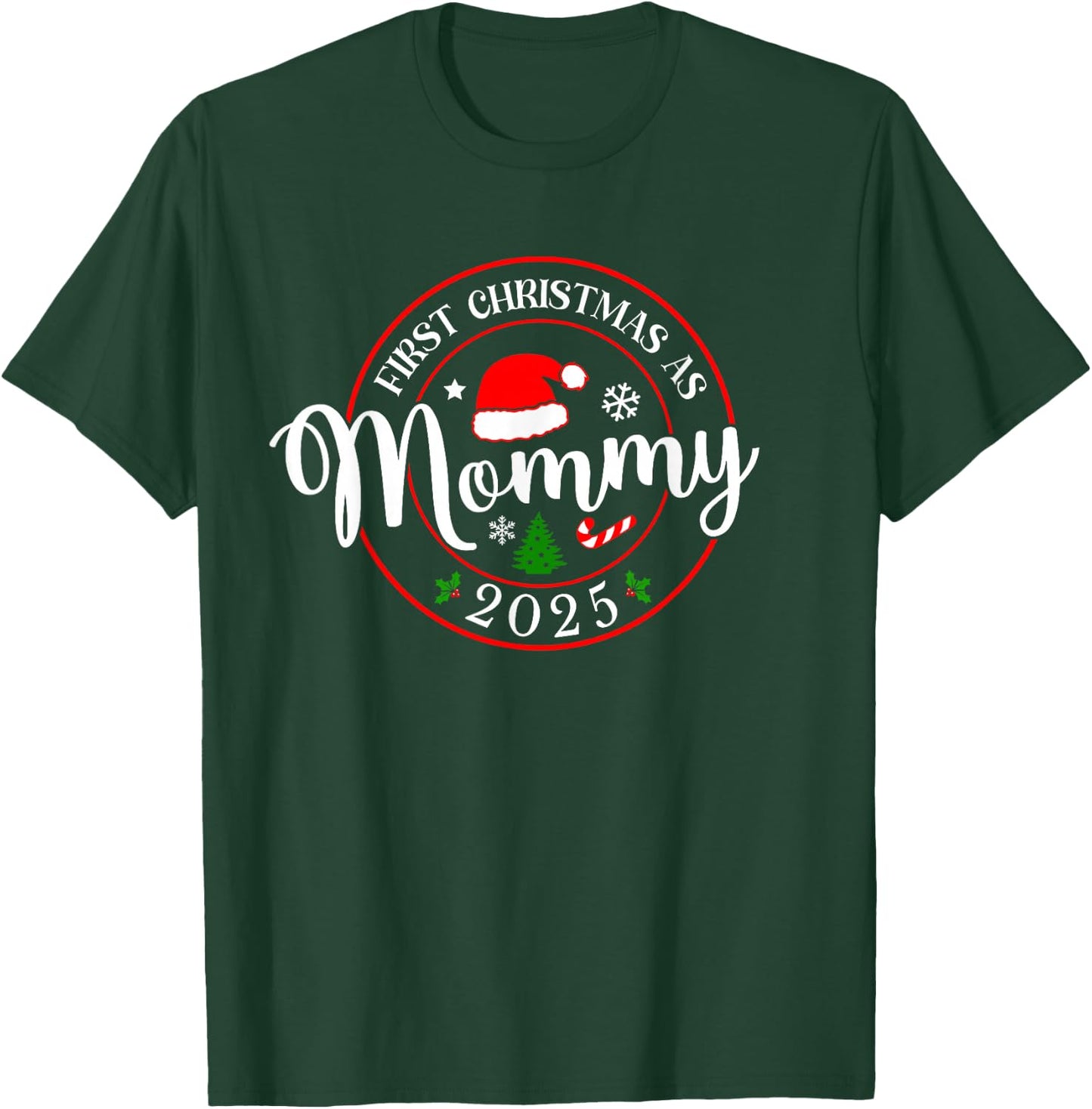 First Christmas As Mommy 2025 1st Christmas Family Matching T-Shirt - T-Shirt | Forest