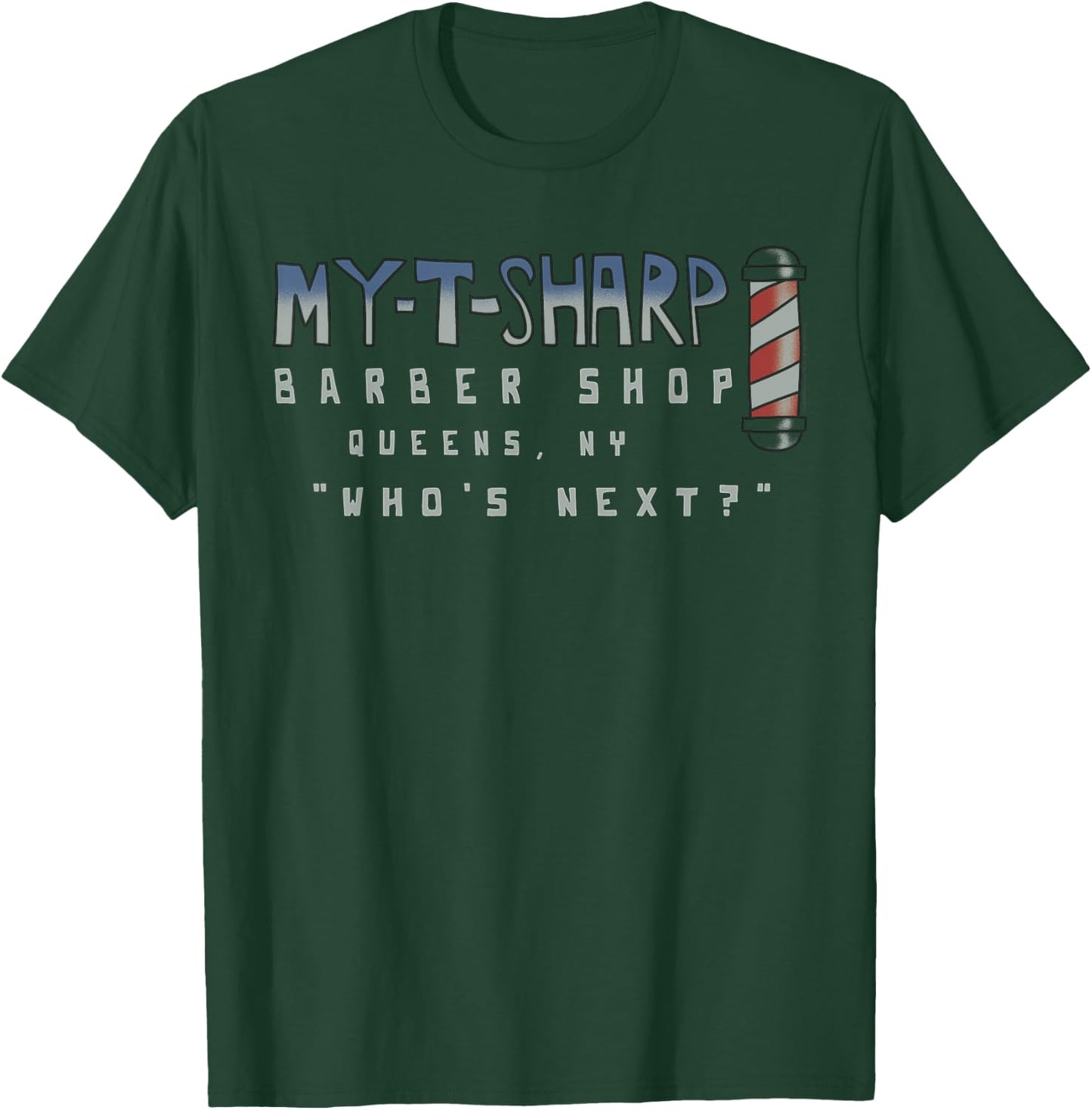 My-T-Sharp Barbershop Coming to America T-Shirt - T-Shirt | Forest