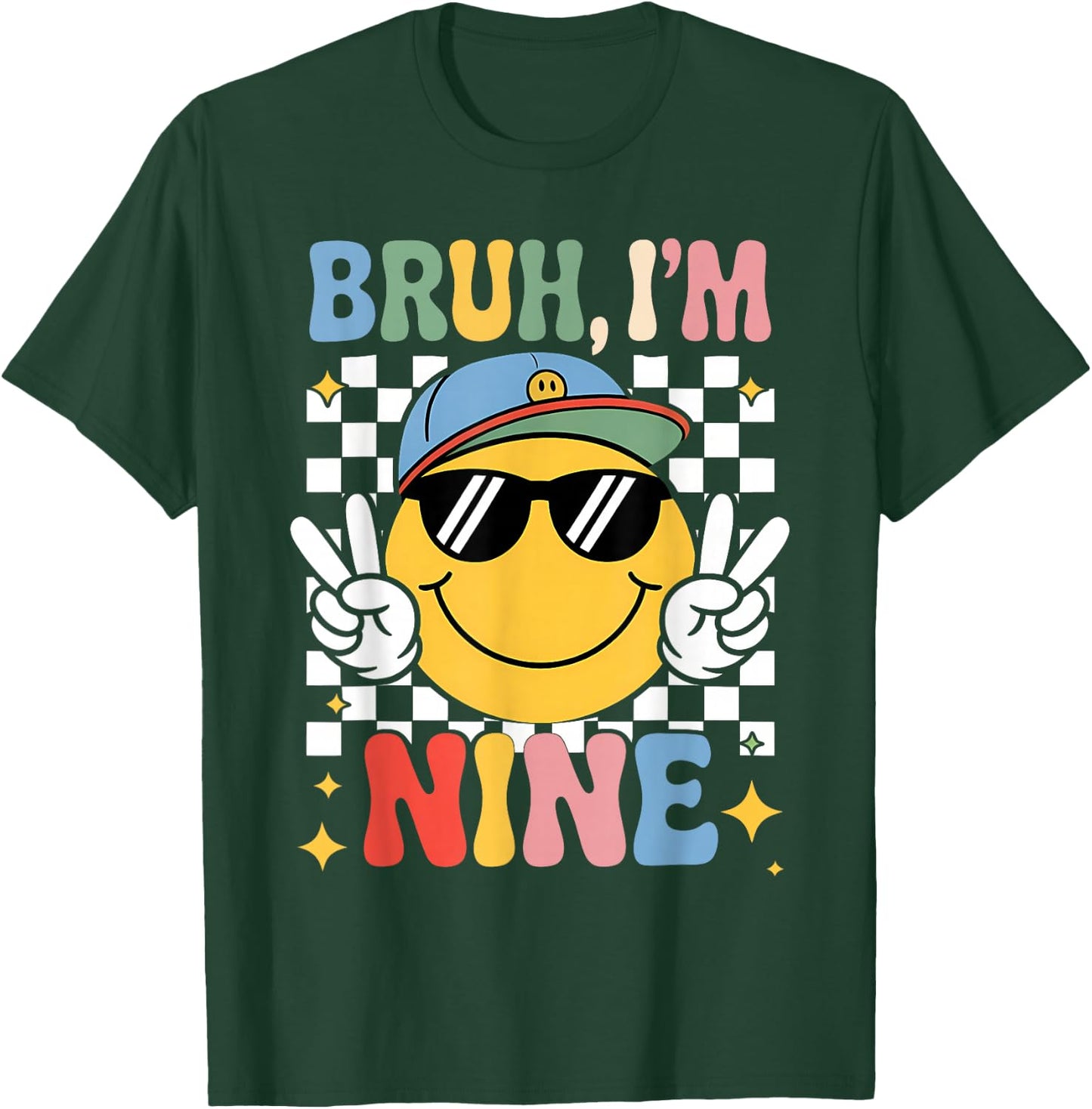 Bruh I'm Nine 9 9th Birthday Groovy Boys Girls 9 Years Old T-Shirt - T-Shirt | Forest
