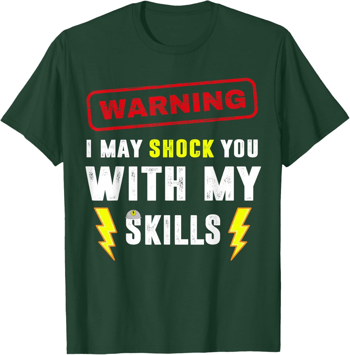 Electrician Jokes Funny Electrical Humor Sarcastic Meme T-Shirt - T-Shirt | Forest