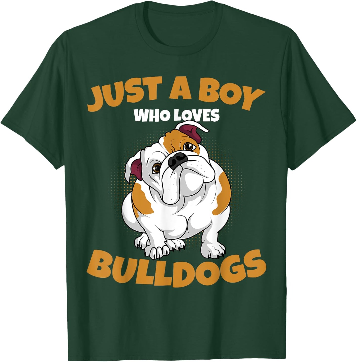 Just A Boy Who Loves English Bulldogs Kids Boys T-Shirt - T-Shirt | Forest