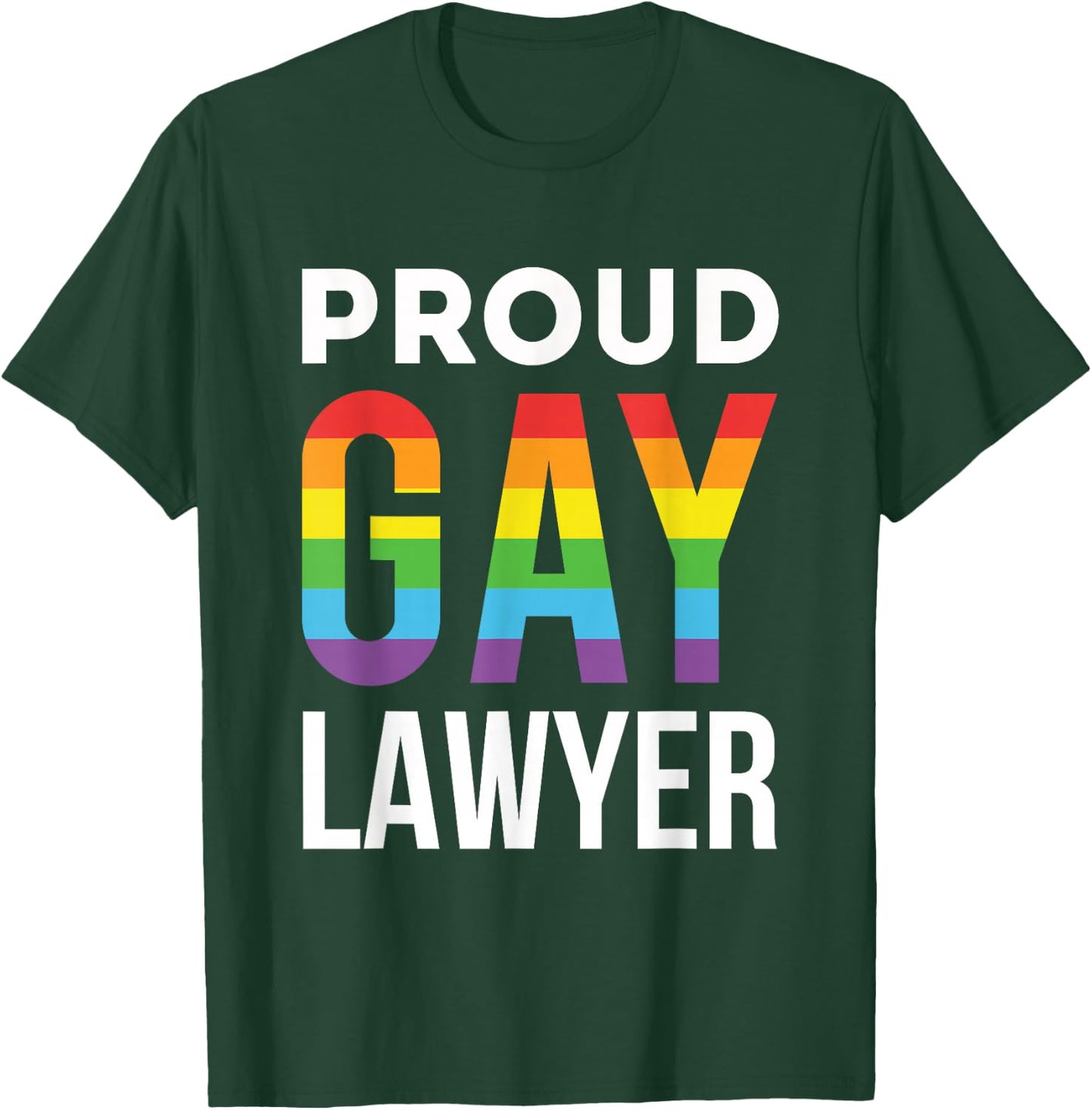 Proud Gay Lawyer Rainbow LGBTQ Law School Graduation T-Shirt - T-Shirt | Forest