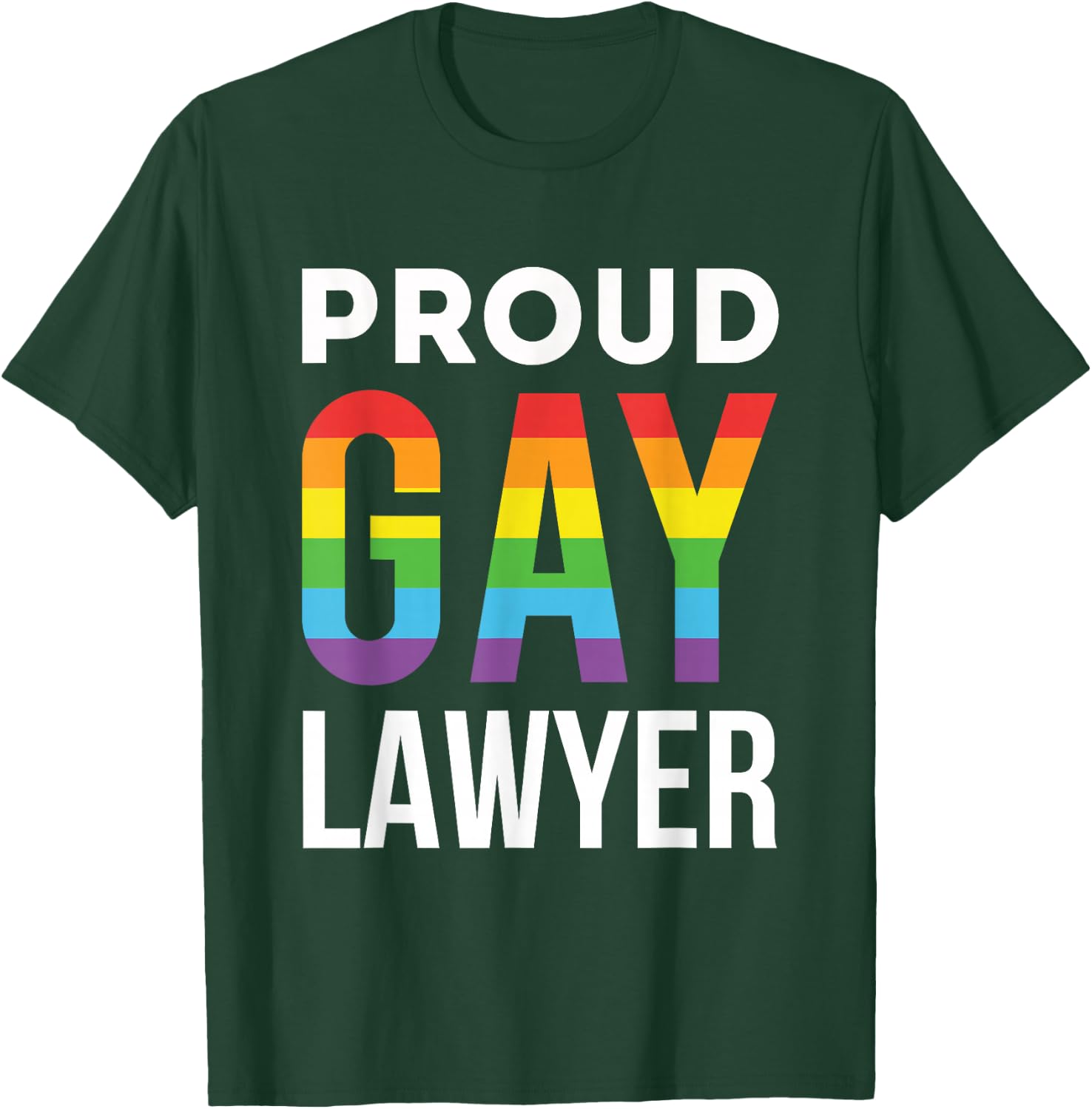 Proud Gay Lawyer Rainbow LGBTQ Law School Graduation T-Shirt - T-Shirt | Forest