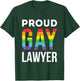 Proud Gay Lawyer Rainbow LGBTQ Law School Graduation T-Shirt - T-Shirt | Forest