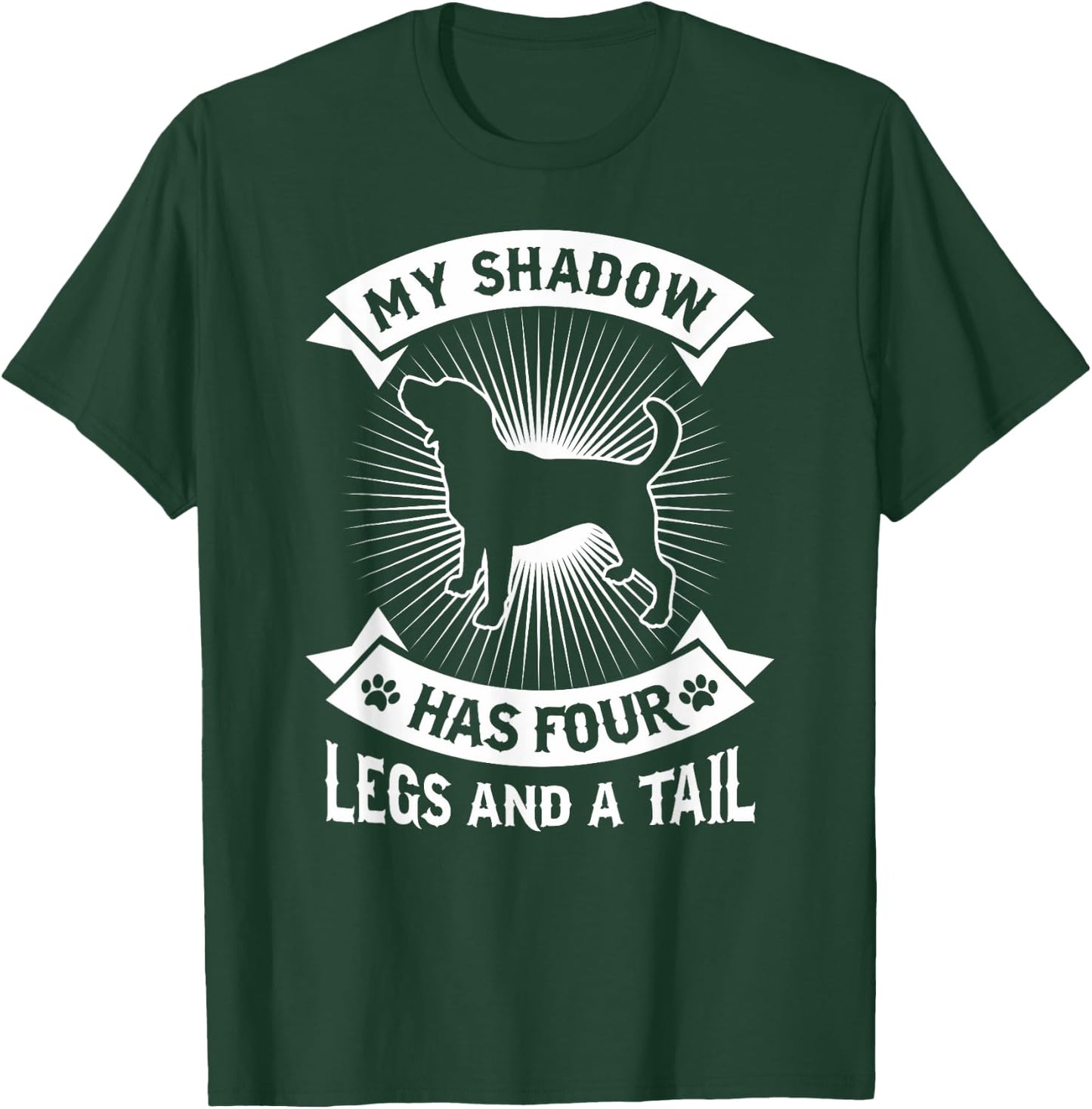 My Shadow Has 4 Legs And A Tail Beagle Dog Owner Shirt Men Women Kids T-Shirt - T-Shirt | Forest