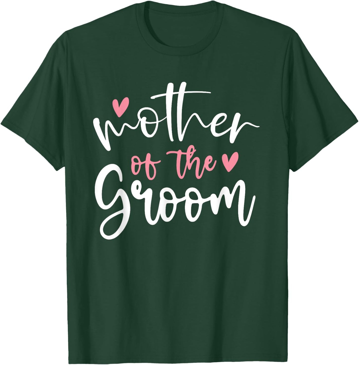Wedding Mother of Groom Mom Bachelorette Party Grooms Mom T-Shirt - T-Shirt | Forest