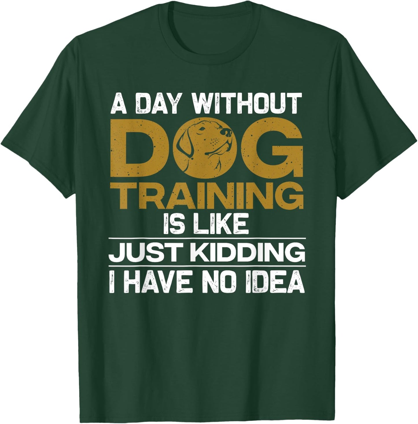 Funny Dog Trainer Design Women Dog Training Owners T-Shirt - T-Shirt | Forest