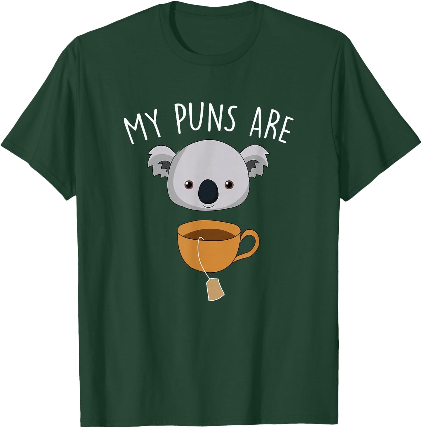 My Puns Are Koala Tea Funny Animal Puns T-Shirt - T-Shirt | Forest