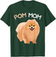 Pomeranian Pom Mom Pomeranian Mama Woman T-Shirt - T-Shirt | Forest