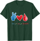 Peace Love Phlebotomy Phlebotomist Blood Donor Help Gift T-Shirt - T-Shirt | Forest
