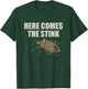 Brown Marmorated Stink Bugs Here Comes The Stink T-Shirt - T-Shirt | Forest