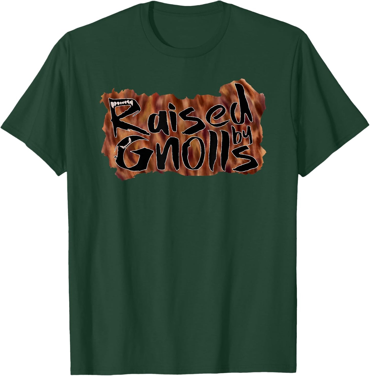 Raised By Gnolls Funny Tabletop Gaming T-Shirt - T-Shirt | Forest