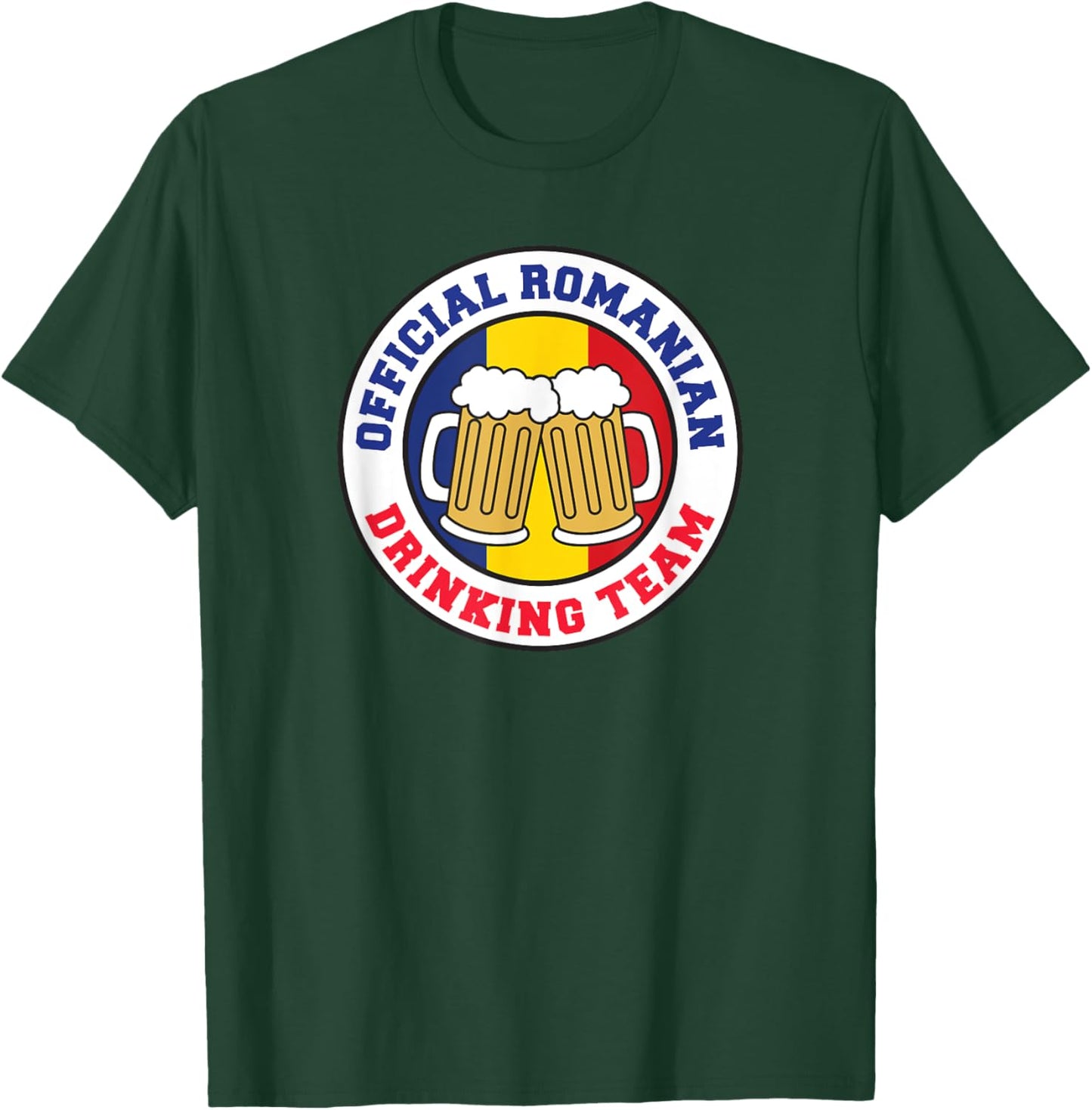 Official Romanian Drinking Team Flag of Romania Beer Funny T-Shirt - T-Shirt | Forest