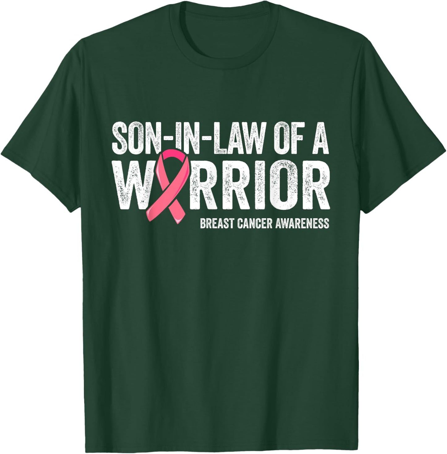 Son In Law Of A Warrior Shirt, Women Mom Breast Cancer Mom T-Shirt - T-Shirt | Forest