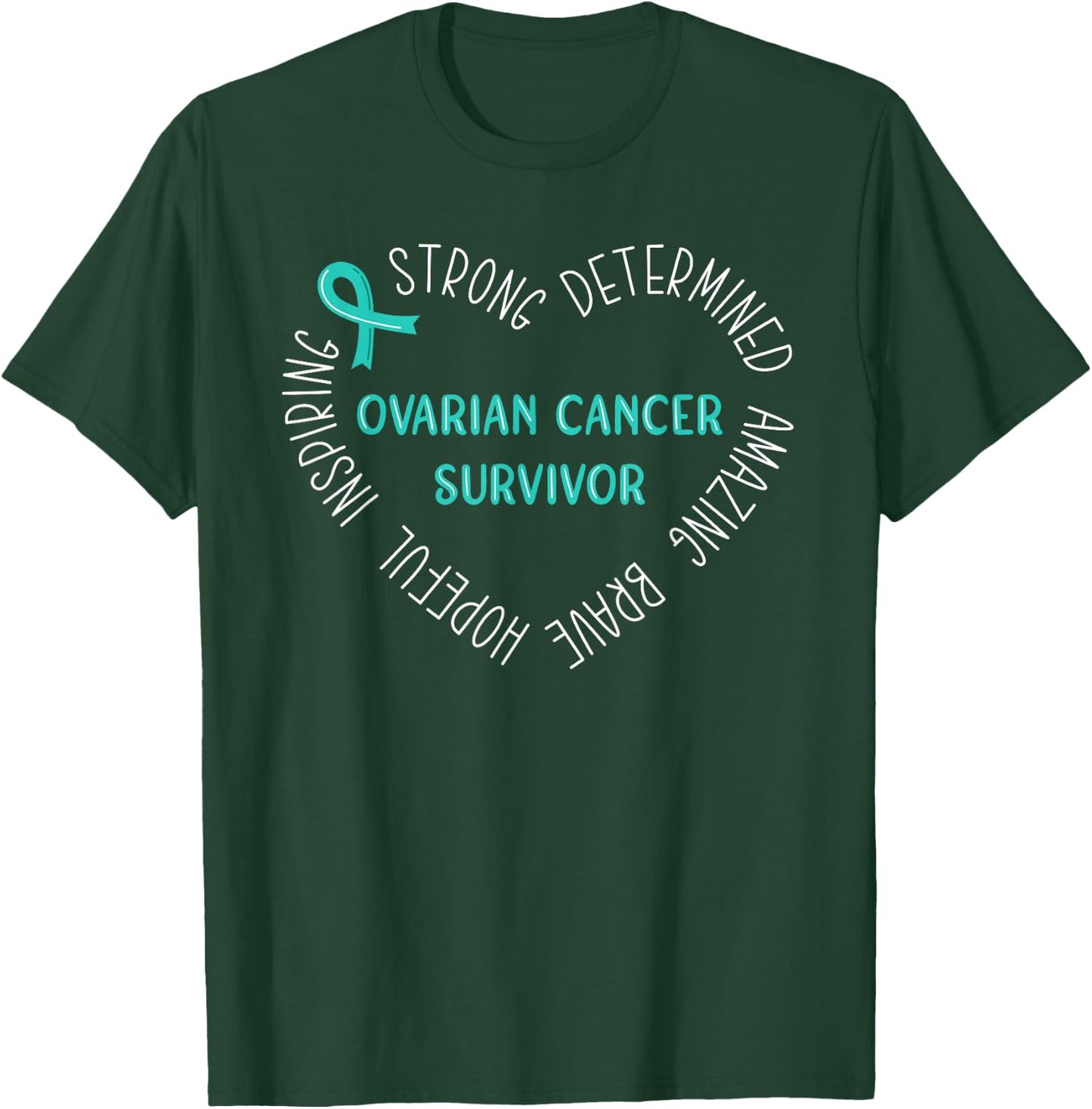 Ovarian Cancer Survivor T-Shirt - T-Shirt | Forest