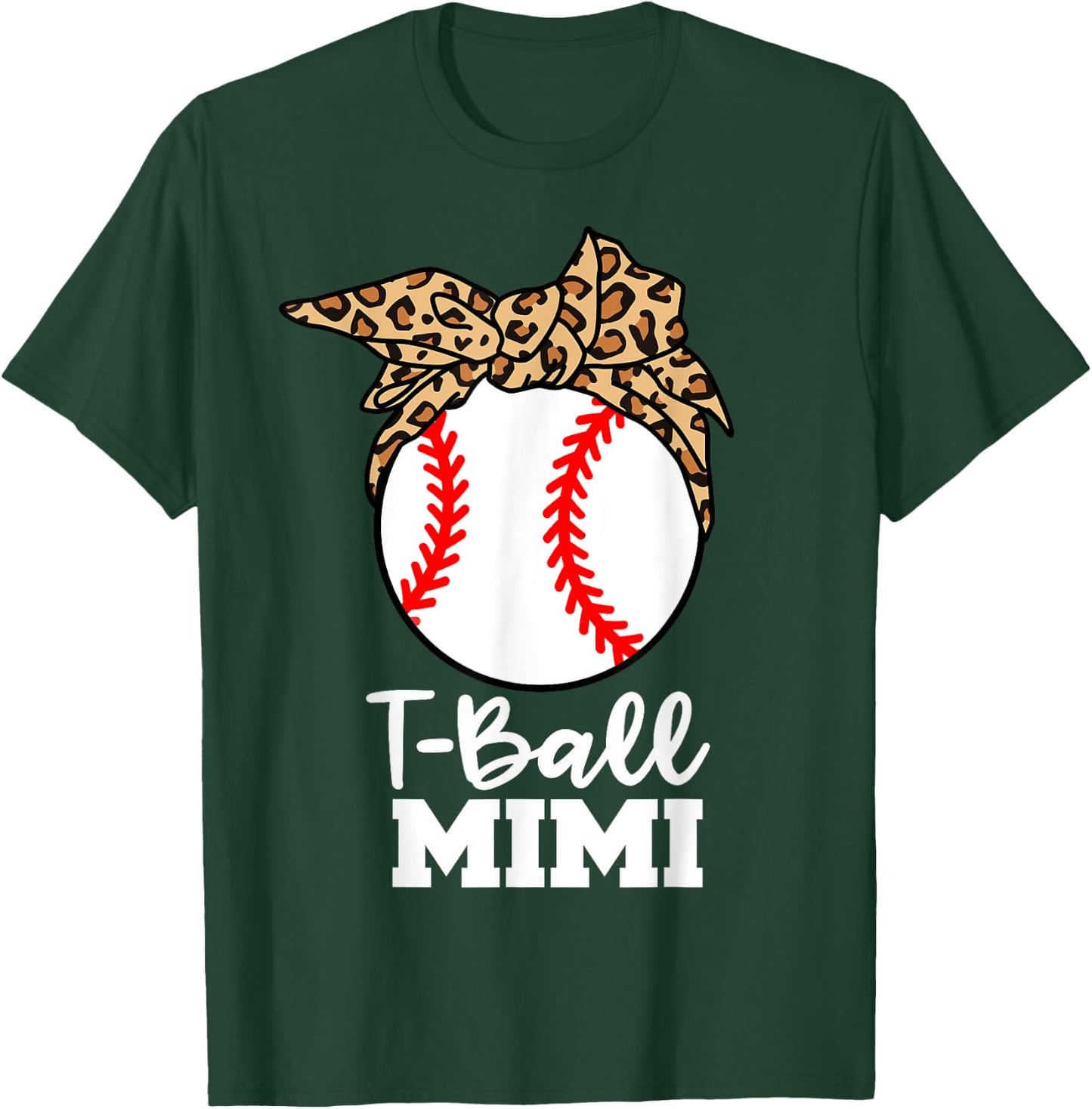 T-Ball Mimi Funny Leopard T-Ball Mimi T-Shirt - T-Shirt | Forest