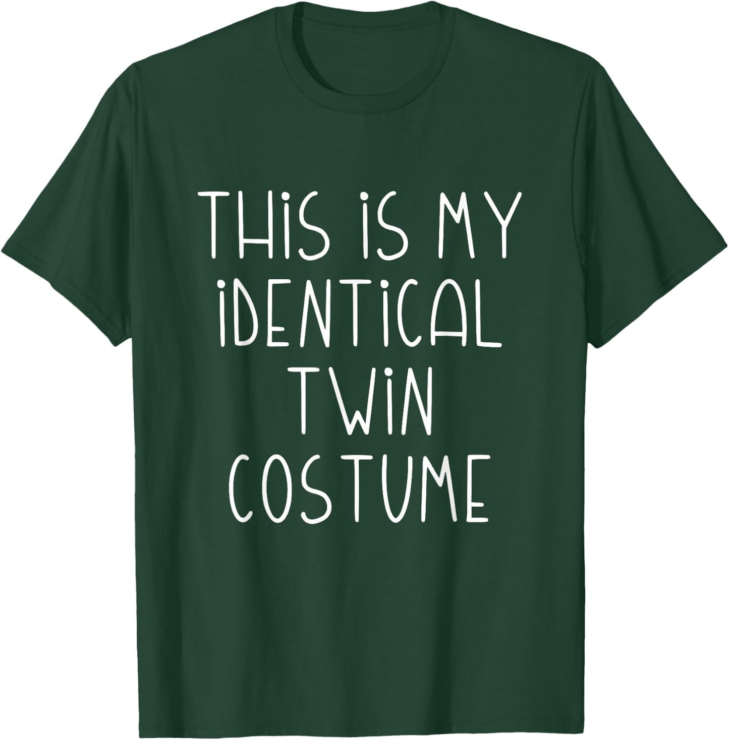 This Is My Identical Twin Costume T-Shirt - T-Shirt | Forest